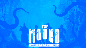 The Mound: Omen of Cthulhu